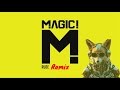 Magic  rude remix