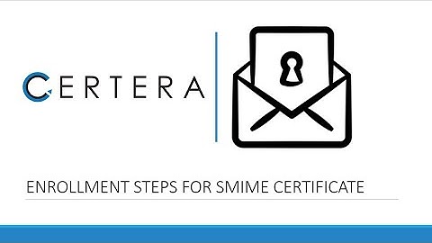 Sectigo (formerly Comodo) S/MIME Certificates Enrollment Process by Certera