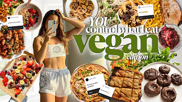 MEAT LOVER GOES VEGAN! 🌱 YOU CHOOSE WHAT I EAT IN A WEEK | Healthy + Creative Vegan Recipes