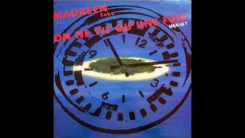 Maureen Enko ‎– On Ne Vit Qu