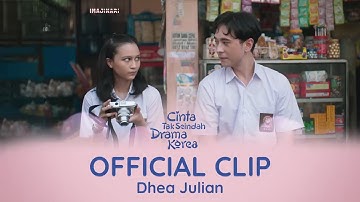 Cinta Tak Seindah Drama Korea - Official Clip Dhea & Julian