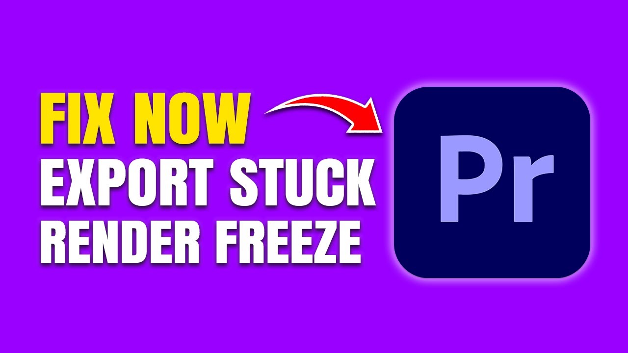 How To Fix Adobe Premiere Pro Stuck on Export / Encoding (Render Freeze ...