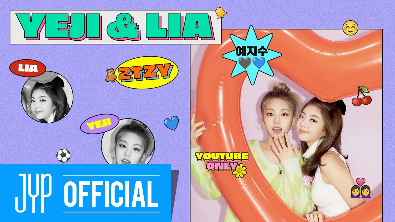 [2TZY : Hello 2021] EP.09 YEJI & LIA
