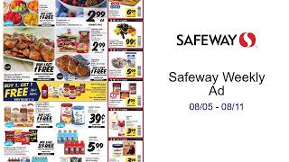 Safeway Weekly Ad 08/05 - 08/11