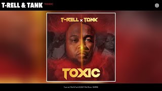 T-Rell & Tank - Toxic  Resimi