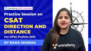 Practice Session on CSAT GS Paper - 2 | Direction and Distance | UPSC Prelims 2021 | By Rama Sharma