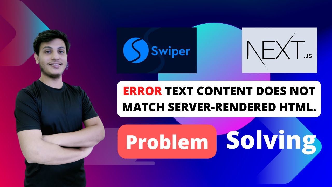 Error Text Content Does Not Match Server-Rendered Html || My Problem  Solving'S || Next Js - Youtube