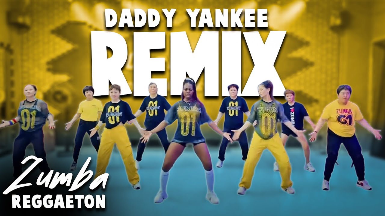 REMIX By Daddy Yankee Zumba Reggaeton Zumba Fitness Choreo by Shakira