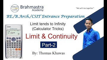 Limit & Continuity | Day-2 | Calculator Tricks | BE/B.Arch/CSIT Entrance Preparation | Thomas Khawas