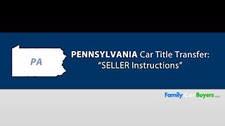 Step-by-step how to fill-out the title correctly in state of
pennsylvania. for links and text instructions visit
https://www.familycarbuyers.com/sell-my-...