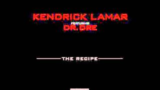 Kendrick Lamar Ft. Dr. Dre - The Recipe (Instrumental) [Download]