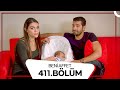 Beni Affet 411 Bölüm