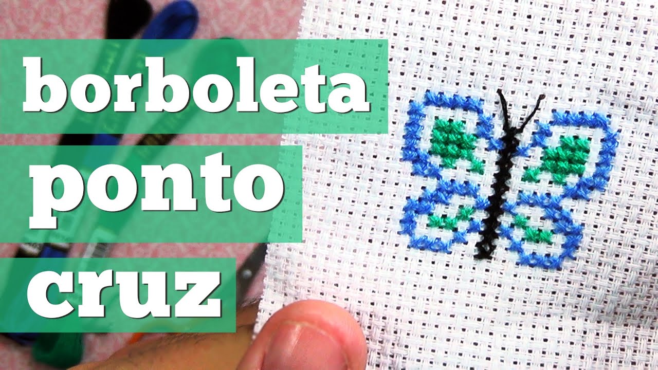 Borboleta em PONTO CRUZ com avesso perfeito (Tutorial completo)