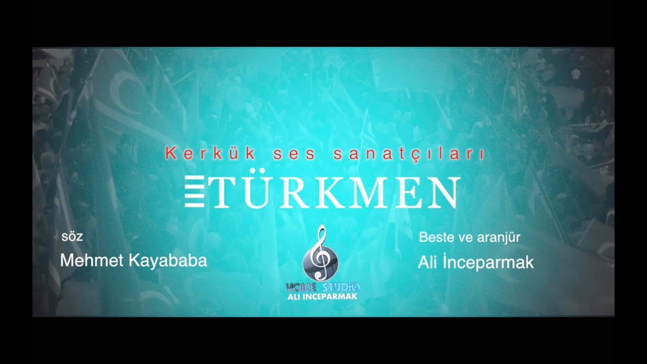 تركمان - كركوك ساس صنعتجلاري  Turkmen - Kerkük ses sanatçıları - 2018