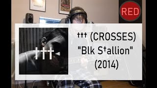 CROSSES (†††) - Blk Stallion (full guitar cover #84)