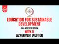 Education for Sustainable Development Week 11 Answers 2026 | Jan-Apr Assignment Solutions