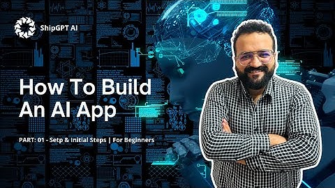 How to Build an AI App with ShipGPT | Part 1 - Setup & Initial Steps | For Beginners