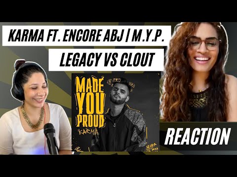 LEGACY VS CLOUT (@karma_thelekhak FT. ENCORE ABJ) REACTION! || M.Y.P. | @Kalamkaar