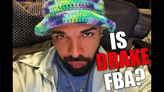 Should Drake Be Considered FBA? Profile