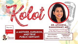A Mother, Surgeon and True Public Servant ft. Dr. Apoorva Ramaswamy