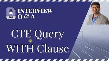 👉When Whould You Use CTE | SQL CTE WITH Clause Video [2021]