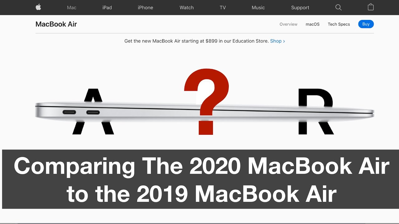 Comparing the 2020 MacBook Air to the 2019 MacBook Air - YouTube