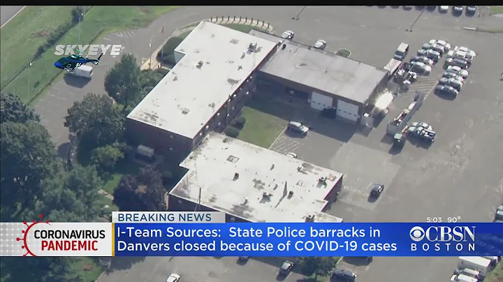 I-Team Sources: State Police Barracks In Danvers Closed Because Of COVID Cases