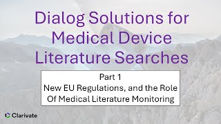 Medical Device Searching, Part 1: New EU Regulations and the Role of Literature