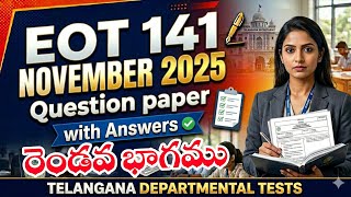 EOT 141 PREVIOUS PAPERS EOT 141 NOVEMBER 2025 QUESTION PAPER WITH ANSWERS PART-2 TELANGANA.