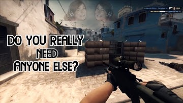 Do you really need anyone else?