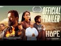 The hope  official trailer  sijoy varghese  lenaa  raghavan  srikant murali  sunil sukhada