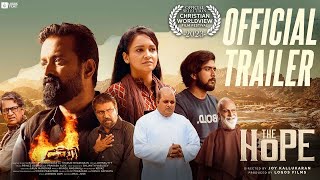 The Hope - Official Trailer | Sijoy Varghese | Lenaa | Raghavan | Srikant Murali | Sunil Sukhada