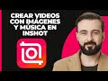 How To Make Videos With Photos And Music In InShot How To Make Videos With Photos And Music In InShot