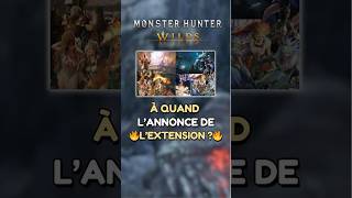 Quand est-ce que Capcom va annoncer l'extension de Monster Hunter Wilds ?