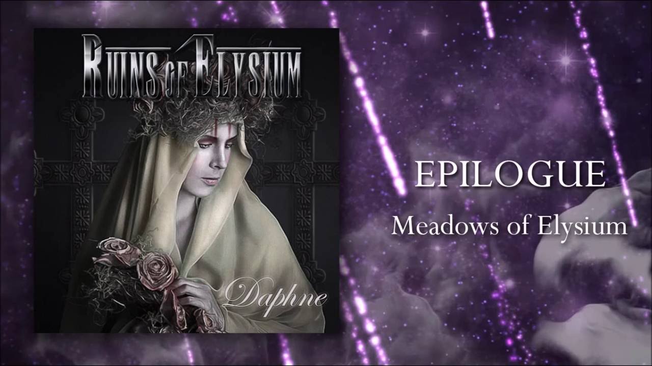 Ruins of Elysium - Epilogue: Meadows Of Elysium
