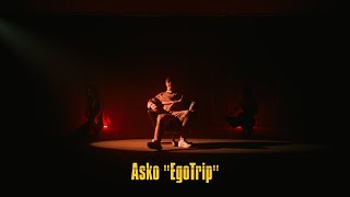 Asko - Egotrip /prod. ALEXAYBEATS / (official clip)