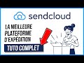 Sendcloud la meilleure plateforme dexpdition en ecommerce  dmonstration complte sur shopify