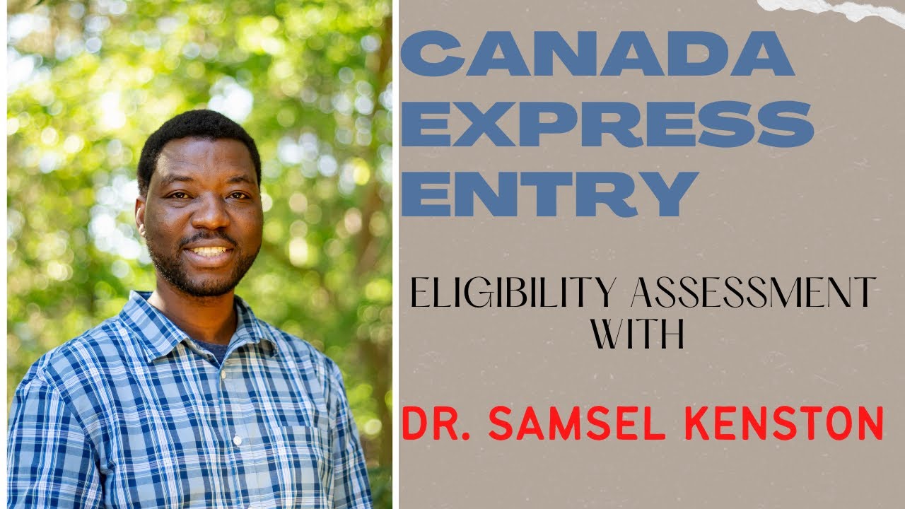 Canada 🇨🇦 Express Entry Eligibility Assessment No IELTS, No