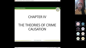 CHAPTER IV - THEORIES OF CRIME CAUSATION (PART 1)