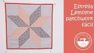 Patchwork fácil: estrella de Lemoyne (con patrones)