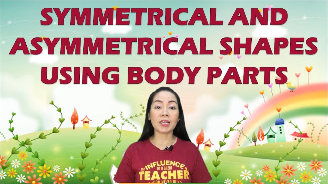 pe 2 quarter 1 week 5 8 melc based symmetrical and asymmetrical shapes using body parts youtube