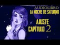 AUDIOLIBRO - LA NOCHE DE SATURNO - CAPÍTULO 2 *Sebastián Deráin*