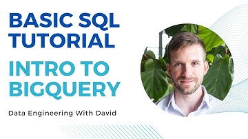 Basic SQL Tutorial | Intro to BigQuery