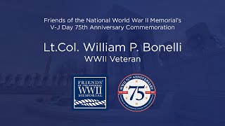 WWII Veteran LtCol William P. Bonelli's V-J Day 75th Message