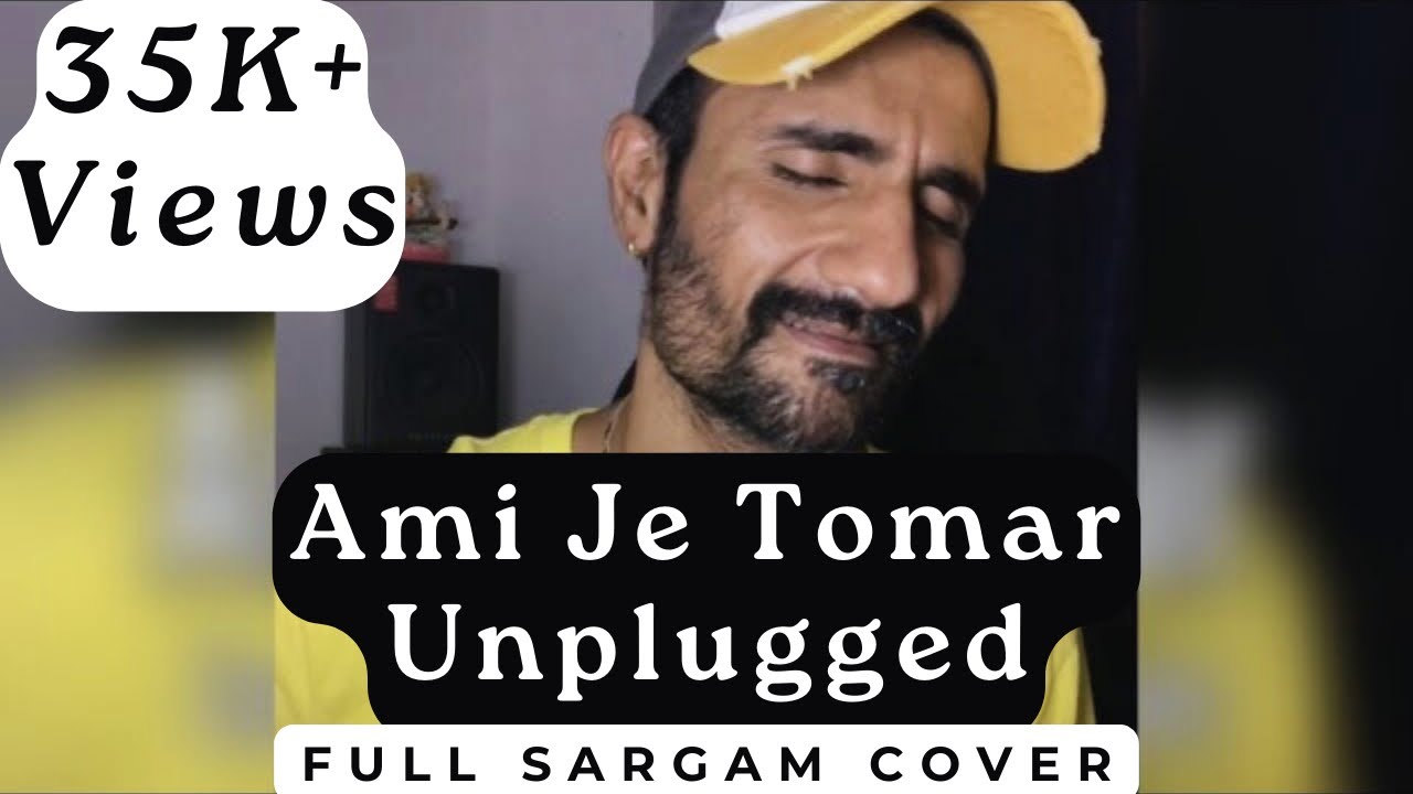 Ami Je Tomar Unplugged (Arijit Singh Sargam Cover) Antra2 with full Sargam | Subodhh Sharma | Pritam