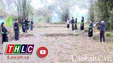 Trò chơi ném còn của người Tày | THLC