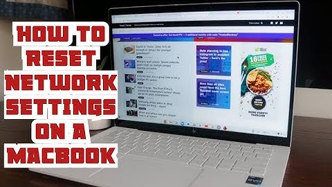 How to reset network settings on Macbook