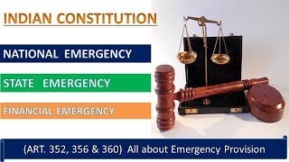 Emergency Provision in Indian Constitution II Art.352,356 & 360 II Indian Polity