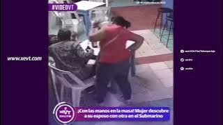 ¡Con las manos en la masa! Mujer descubre a su esposo con otra en el Submarino