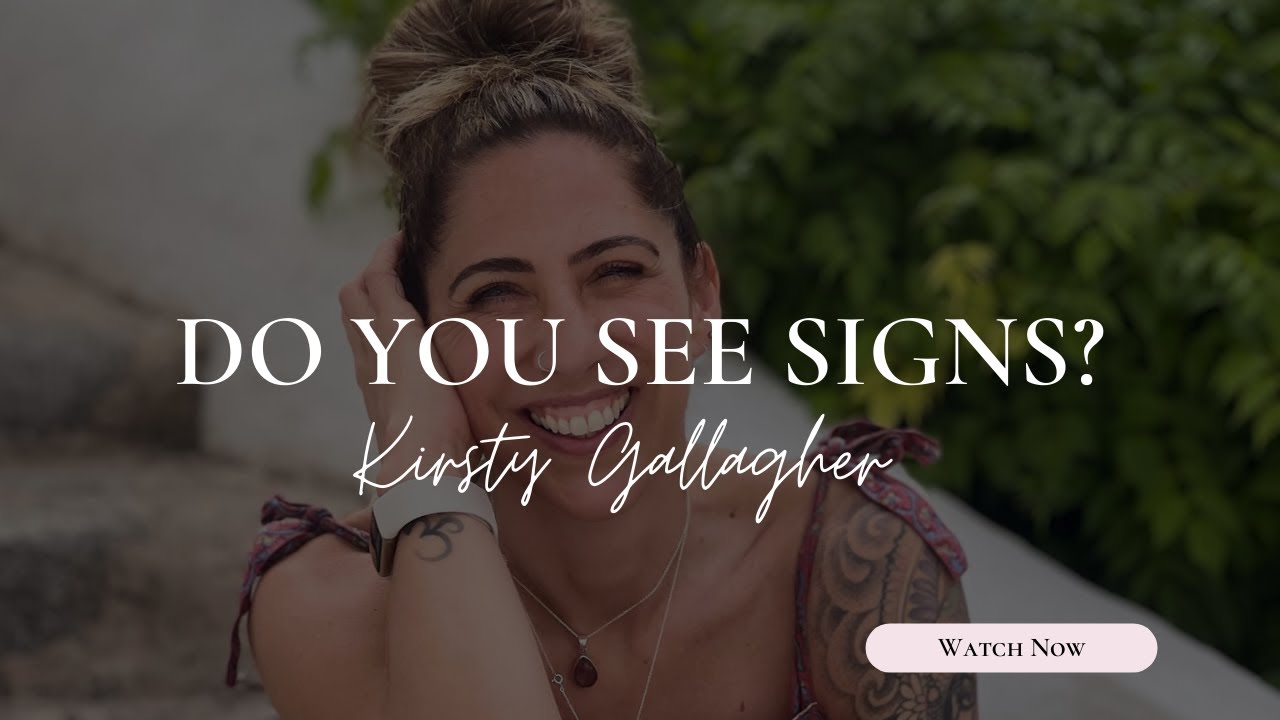 Do you see signs? | Kirsty Gallagher